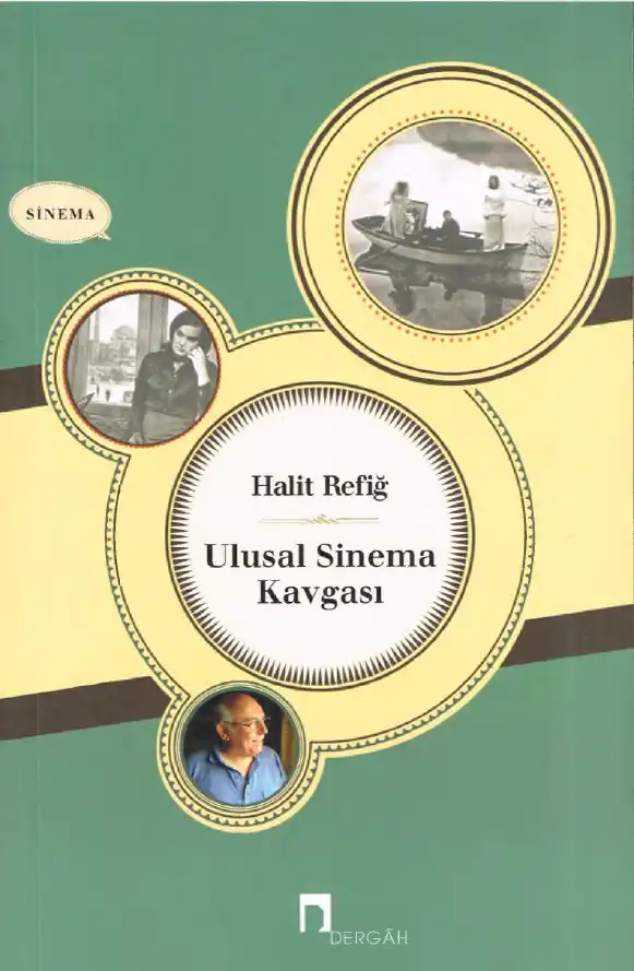 Ulusal Sinema Kavgası — Halit Refiğ