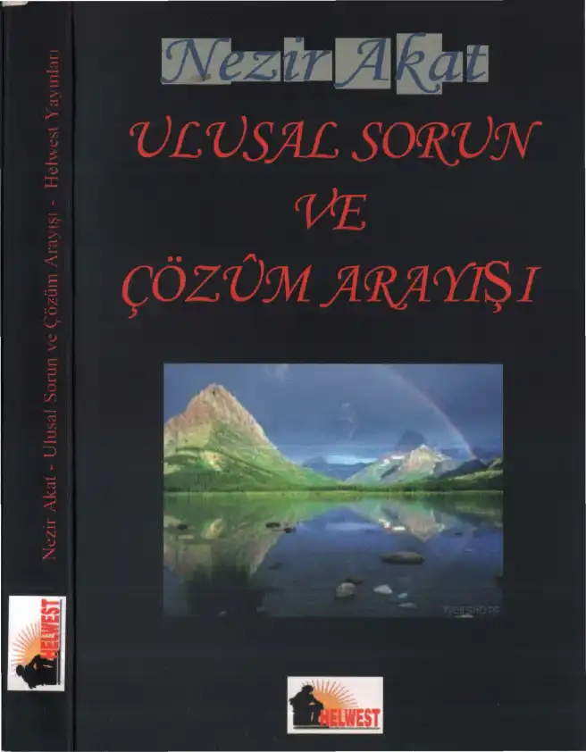 Ulusal Sorun Ve Çözüm Arayışı — Nezir Akat