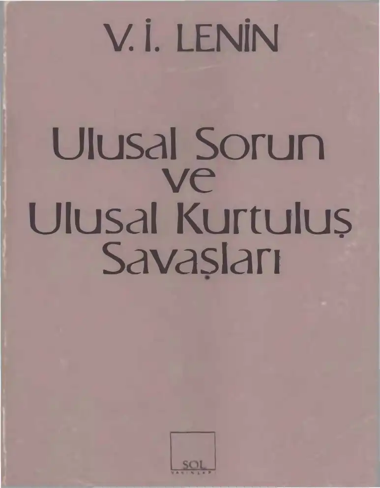 Ulusal Sorun ve Ulusal Kurtuluş Savaşları — V. İ. Lenin