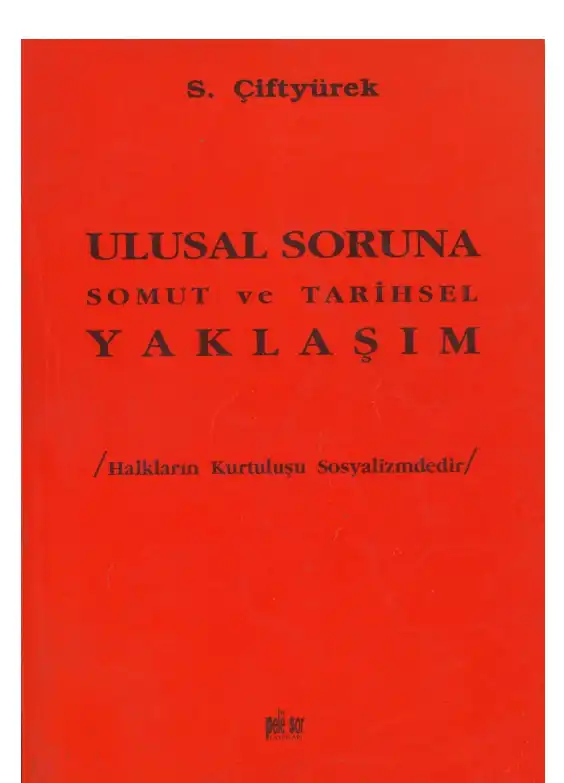 Ulusal Soruna Somut ve Tarihsel Yaklaşım — S. Çiftyürek