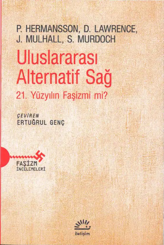 Uluslararası Alternatif Sağ: 21. Yüzyılın Faşizmi mi? — Patrik Hermansson, David Lawrence, Joe Mulhall, Simon Murdoch