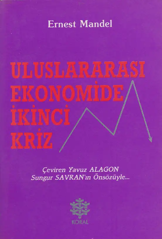 Uluslararası Ekonomide İkinci Kriz — Ernest Mandel