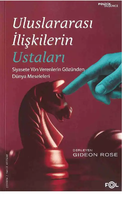 Uluslararası İlişkilerin Ustaları — Gideon Rose