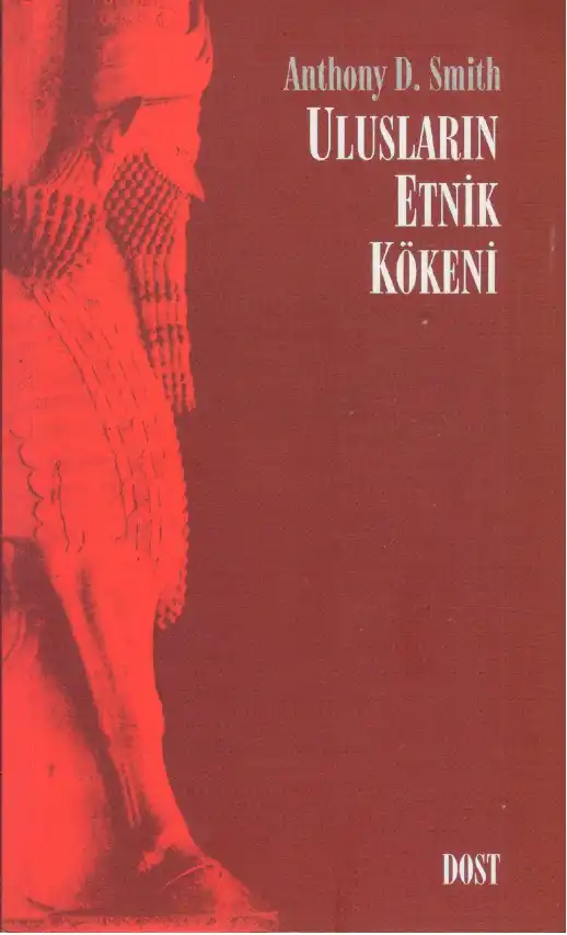 Ulusların Etnik Kökeni — Anthony D. Smith