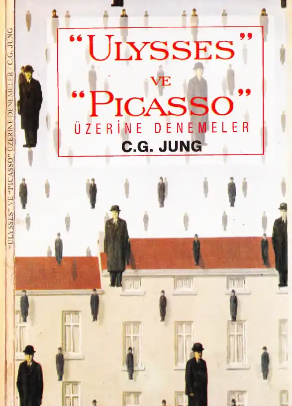 Ulysses ve Picasso Üzerine Denemeler — C.G. Jung