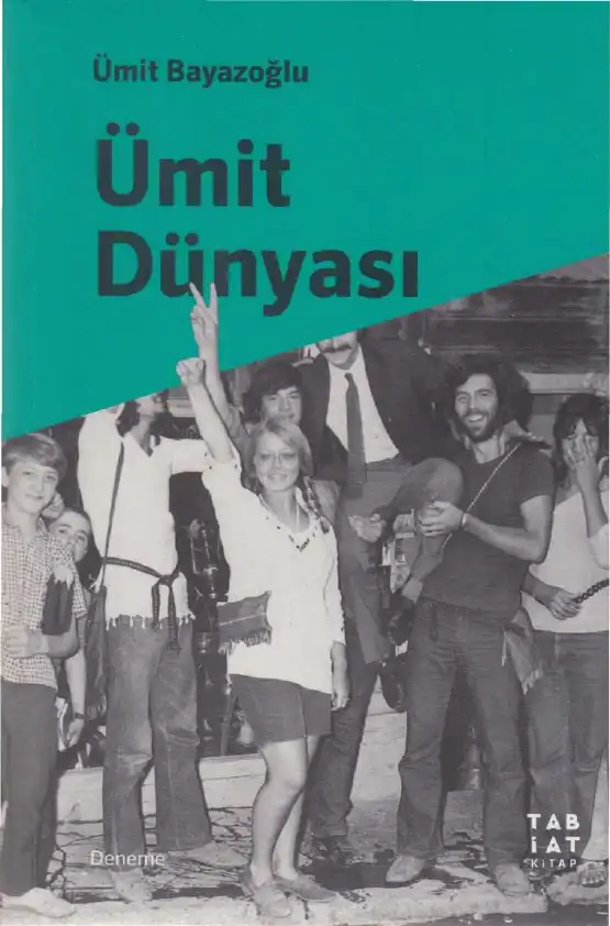 Ümit Dünyası — Ümit Bayazoğlu