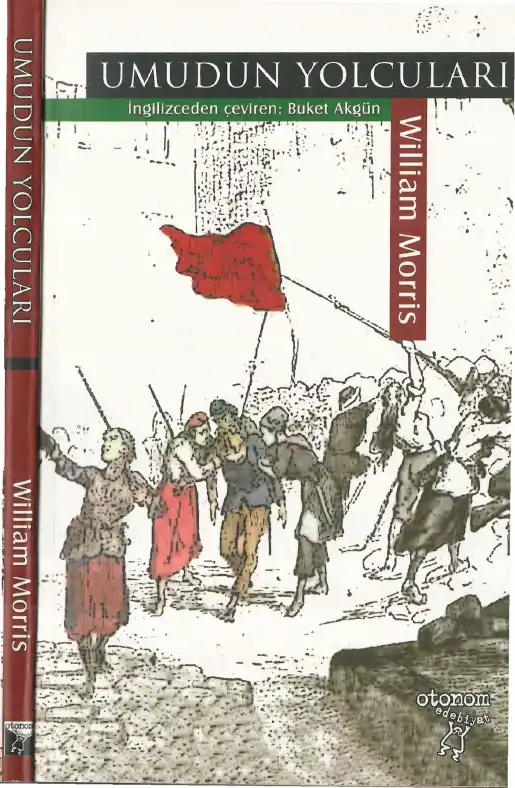 Umudun Yolcuları — William Morris