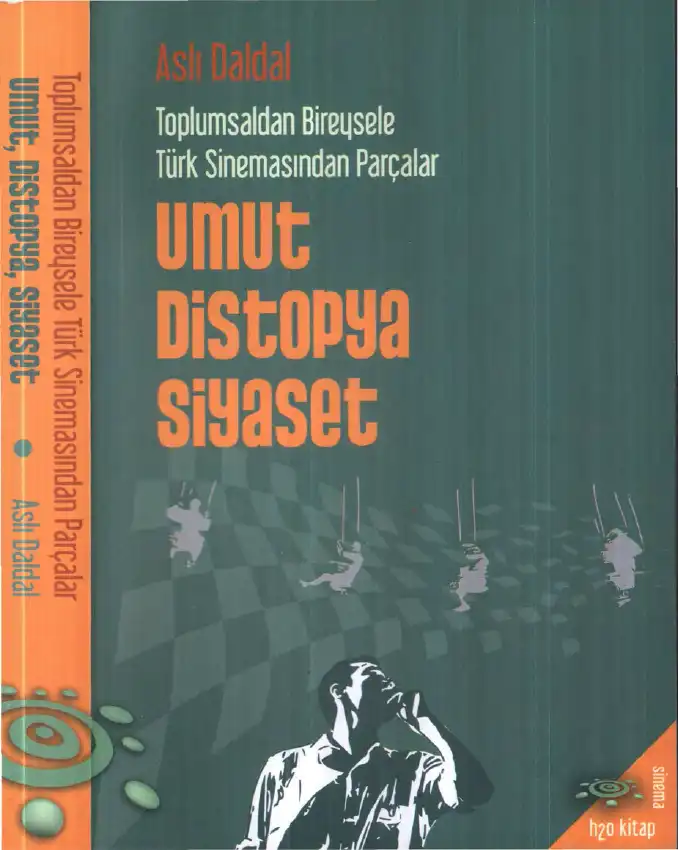 Umut Distopya Siyaset H2o — Aslı Daldal
