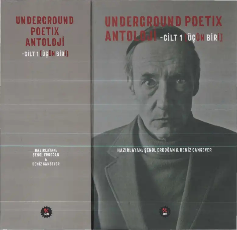 Underground Poetix Antoloji Cilt 1 — Şenol Erdoğan, Deniz Cansever