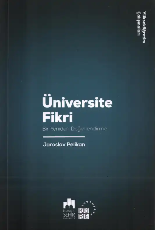 Üniversite Fikri — Jaroslav Pelikan