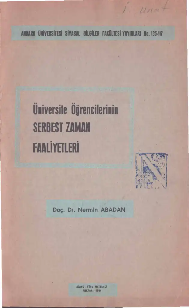 Üniversite Öğrencilerinin Serbest Zaman Faaliyetleri — Nermin Abadan