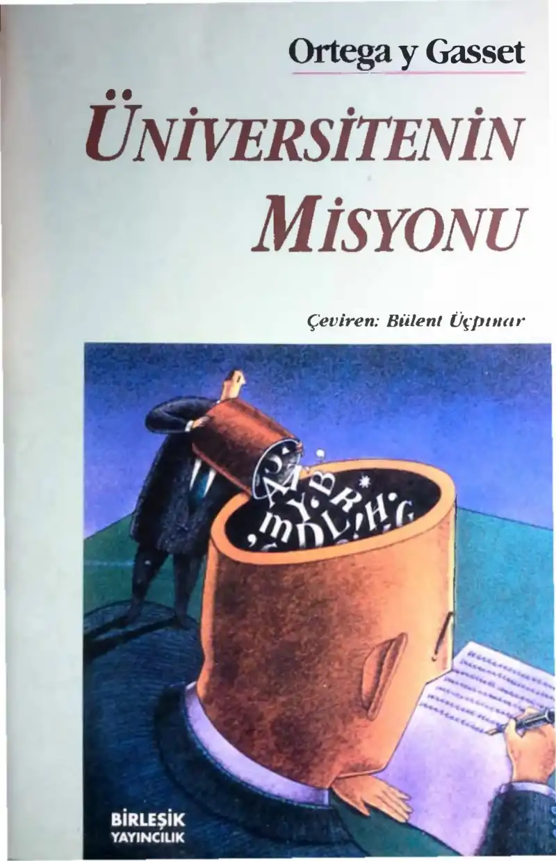 Üniversitenin Misyonu — José Ortega y Gasset
