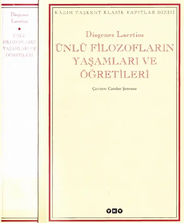 Ünlü Filozofların Yaşamları Ve Öğretileri — Diogenes Laertios