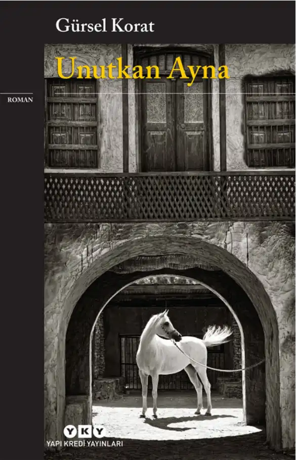 Unutkan Ayna — Gürsel Korat