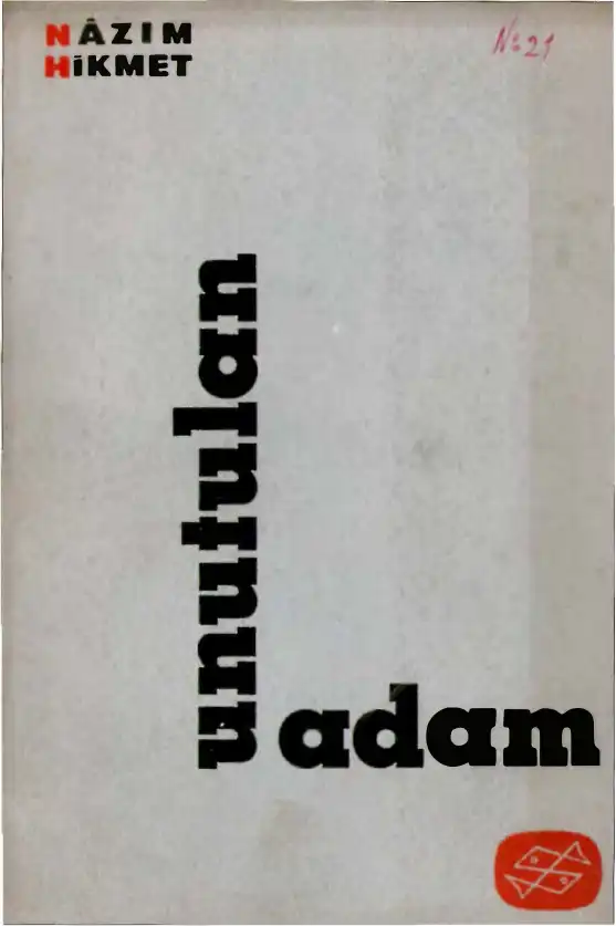 Unutulan Adam — Nazım Hikmet