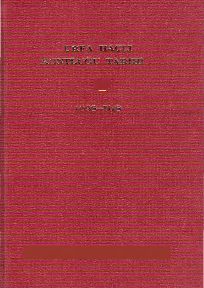 Urfa Haçlı Kontluğu Tarihi (1098-1118) — Işın Demirkent