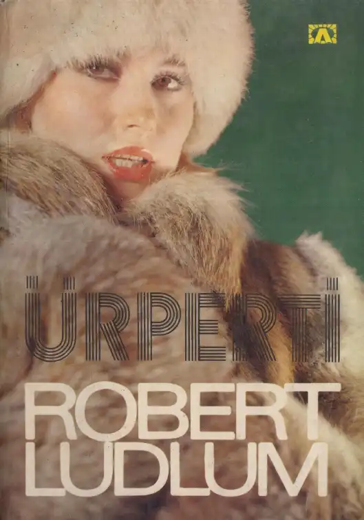 Ürperti Altın — Robert Ludlum