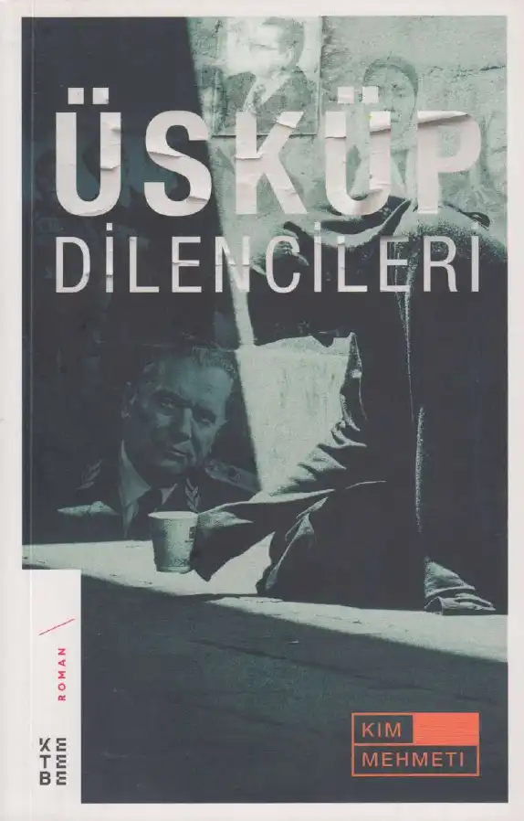 Üsküp Dilencileri — Kim Mehmeti