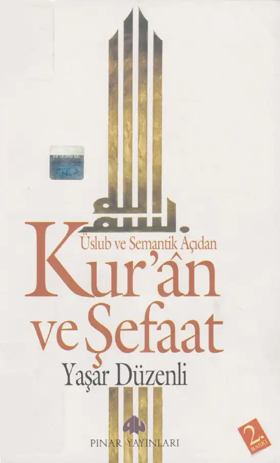 Üslub ve Semantik Açıdan Kur'an ve Şefaat — Yaşar Düzenli