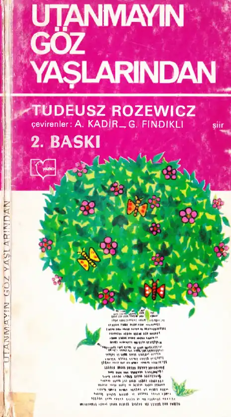 Utanmayın Gözyaşlarından — Tadeusz Różewicz