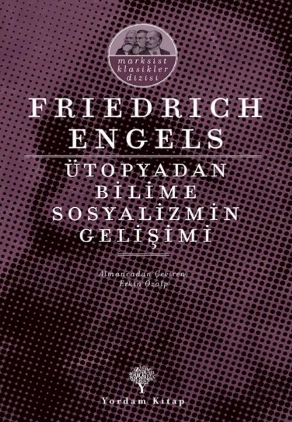 Ütopyadan Bilime Sosyalizmin Gelişimi — Friedrich Engels