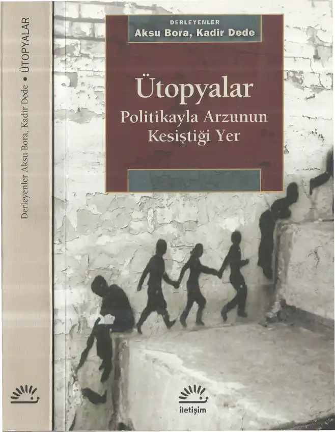Ütopyalar — Aksu Bora Kadir Dede