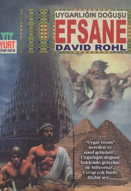 Uygarlığın Doğuşu Efsane — David Rohl