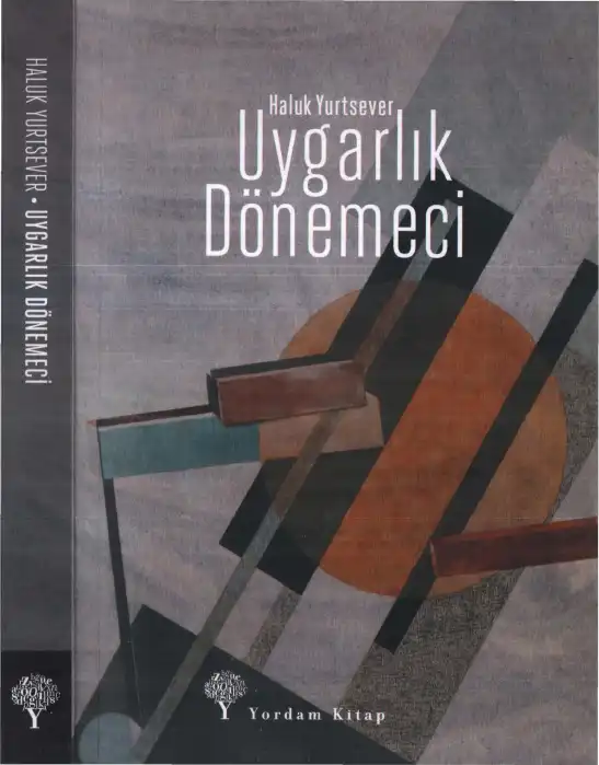 Uygarlık Dönemeci — Haluk Yurtsever