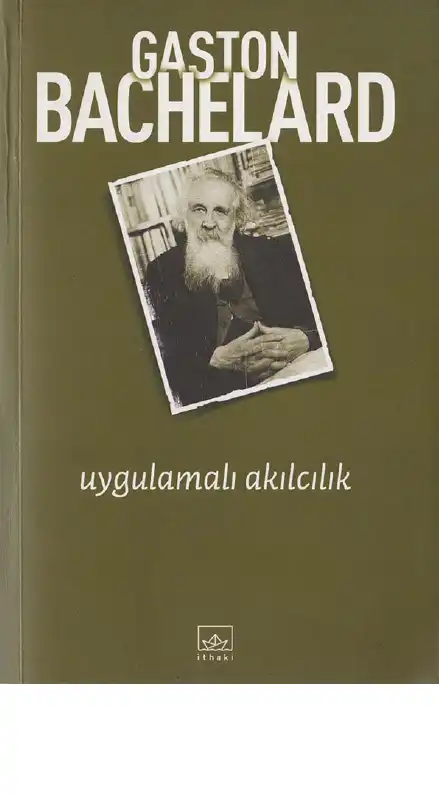 Uygulamalı Akılcılık — Gaston Bachelard