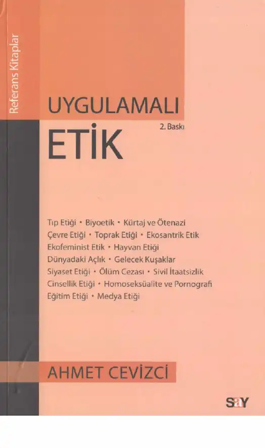Uygulamalı Etik — Ahmet Cevizci