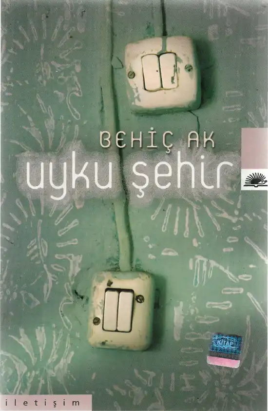 Uyku Şehir — Behiç Ak