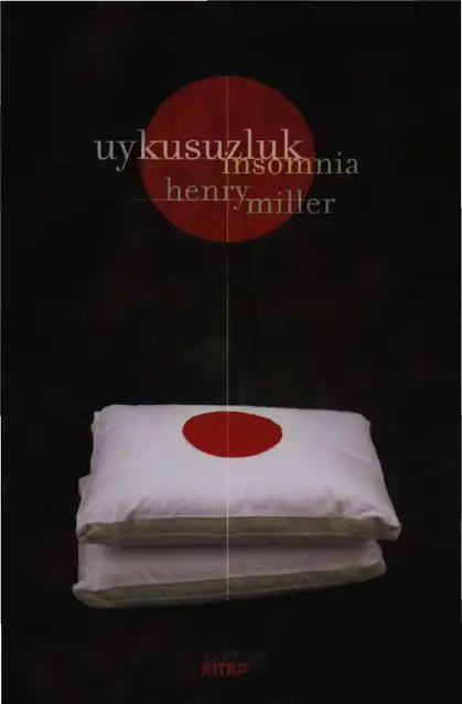 Uykusuzluk İnsomnia — Henry Miller
