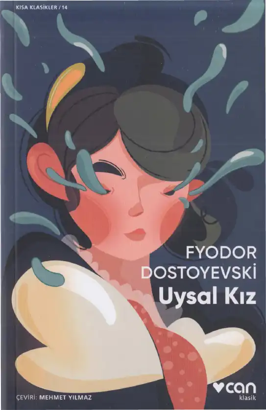 Uysal Kız — Fyodor Dostoyevski