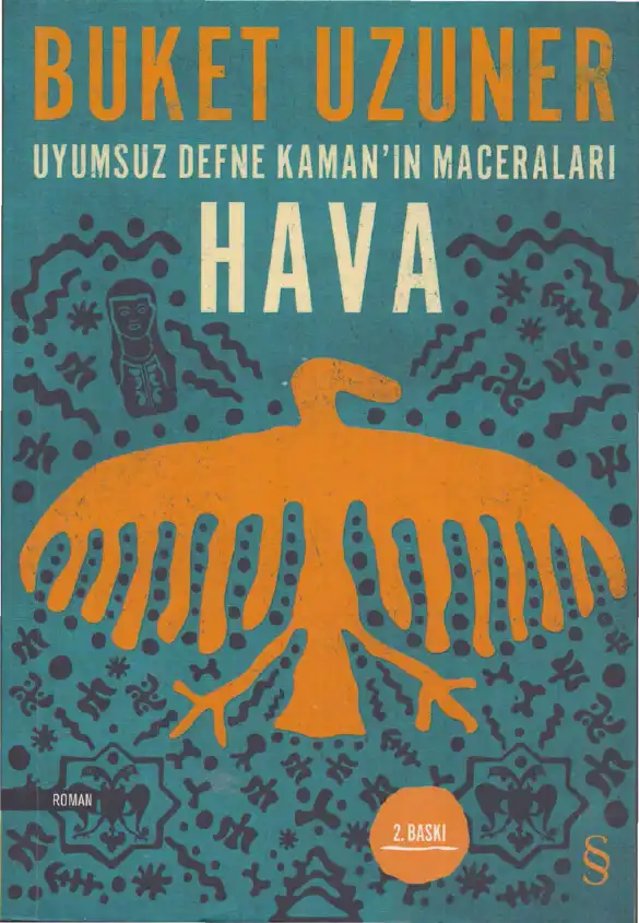 Uyumsuz Defne Kaman'ın Maceraları Hava — Buket Uzuner