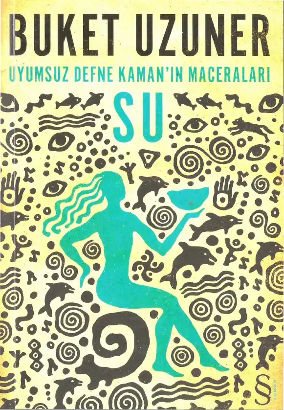 Uyumsuz Defne Kaman'ın Maceraları — Buket Uzuner