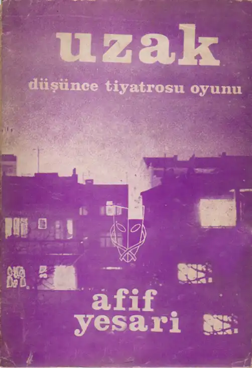 Uzak Düşünce Tiyatrosu Oyunu — Afif Yesari
