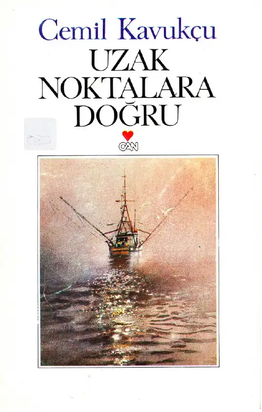 Uzak Noktalara Doğru — Cemil Kavukçu
