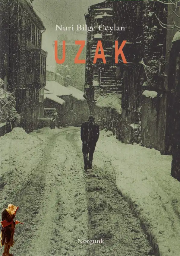 Uzak — Nuri Bilge Ceylan