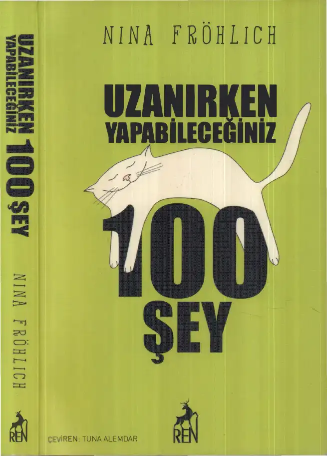 Uzanırken Yapabileceğiniz 100 Şey — Nina Fröhlich
