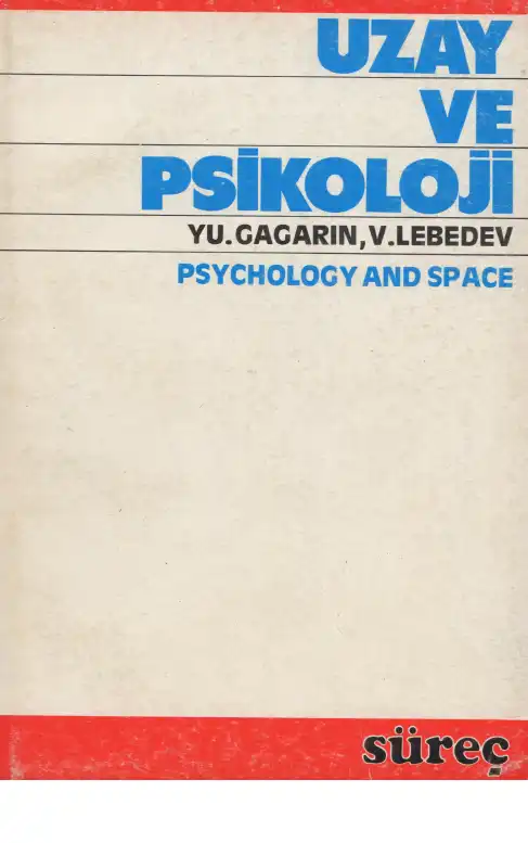 Uzay ve Psikoloji — Yuri Gagarin, Vladimir Lebedev