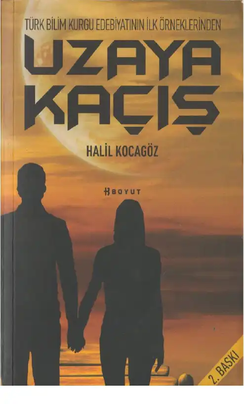 Uzaya Kaçış — Halil Kocagöz