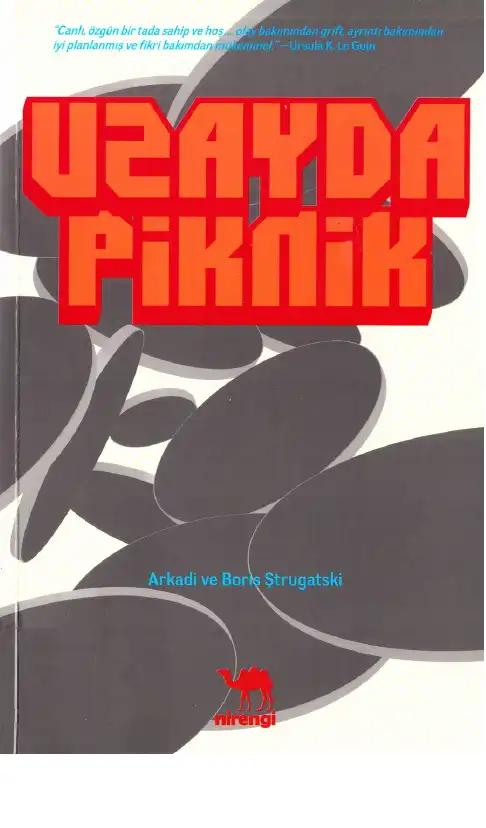 Uzayda Piknik — Arkadi Ştrugatski ve Boris Ştrugatski