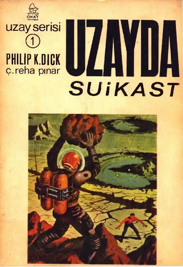 Uzayda Suikast — Philip K. Dick