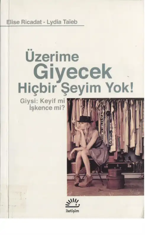 Üzerime Giyecek Hiçbir Şeyim Yok! — Elise Ricadat ve Lydia Taieb