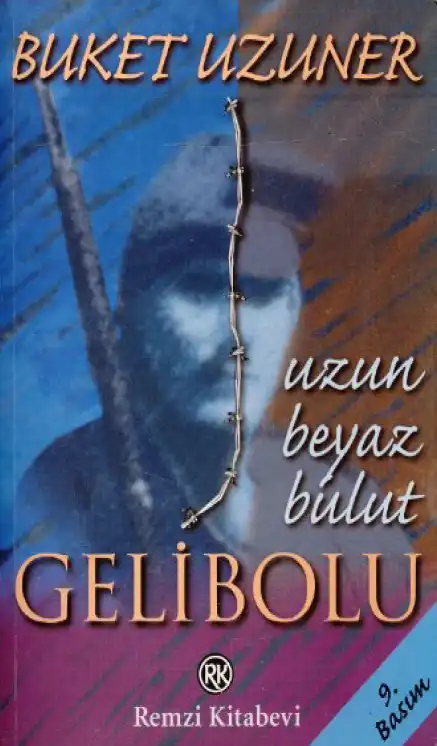 Uzun Beyaz Bulut Gelibolu — Buket Uzuner