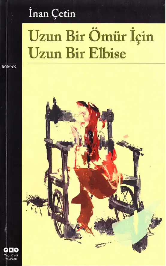 Uzun Bir Ömür İçin Uzun Bir Elbise — İnan Çetin