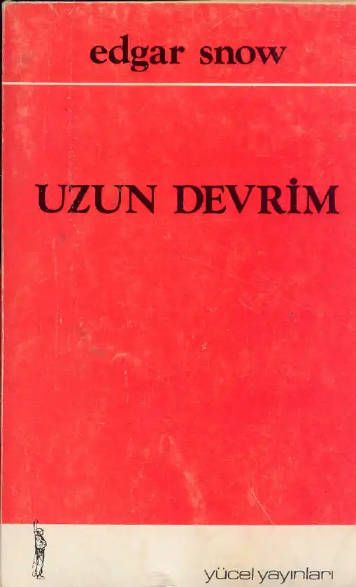 Uzun Devrim — Edgar Snow