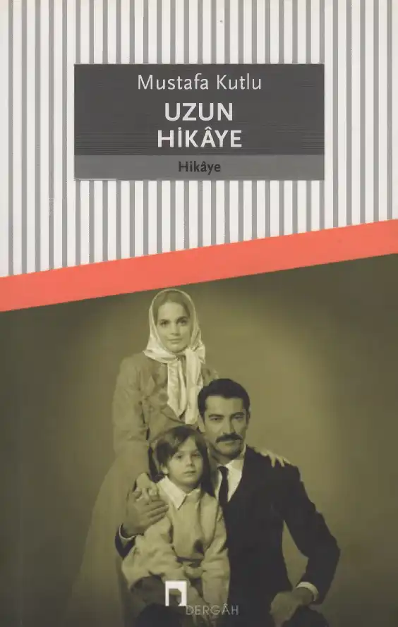 Uzun Hikaye — Mustafa Kutlu