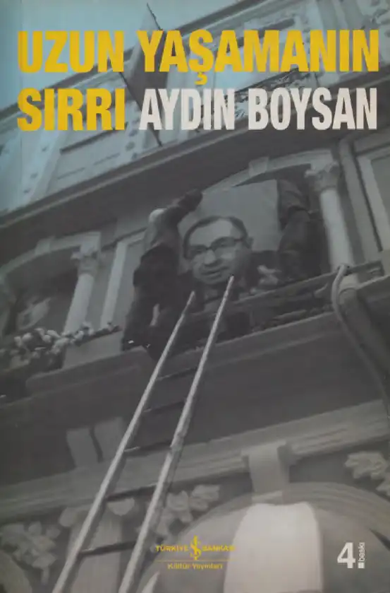 Uzun Yaşamanın Sırrı — Aydın Boysan