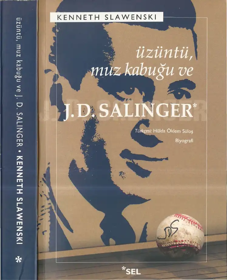 Üzüntü, Muz Kabuğu ve J. D. Salinger — Kenneth Slawenski